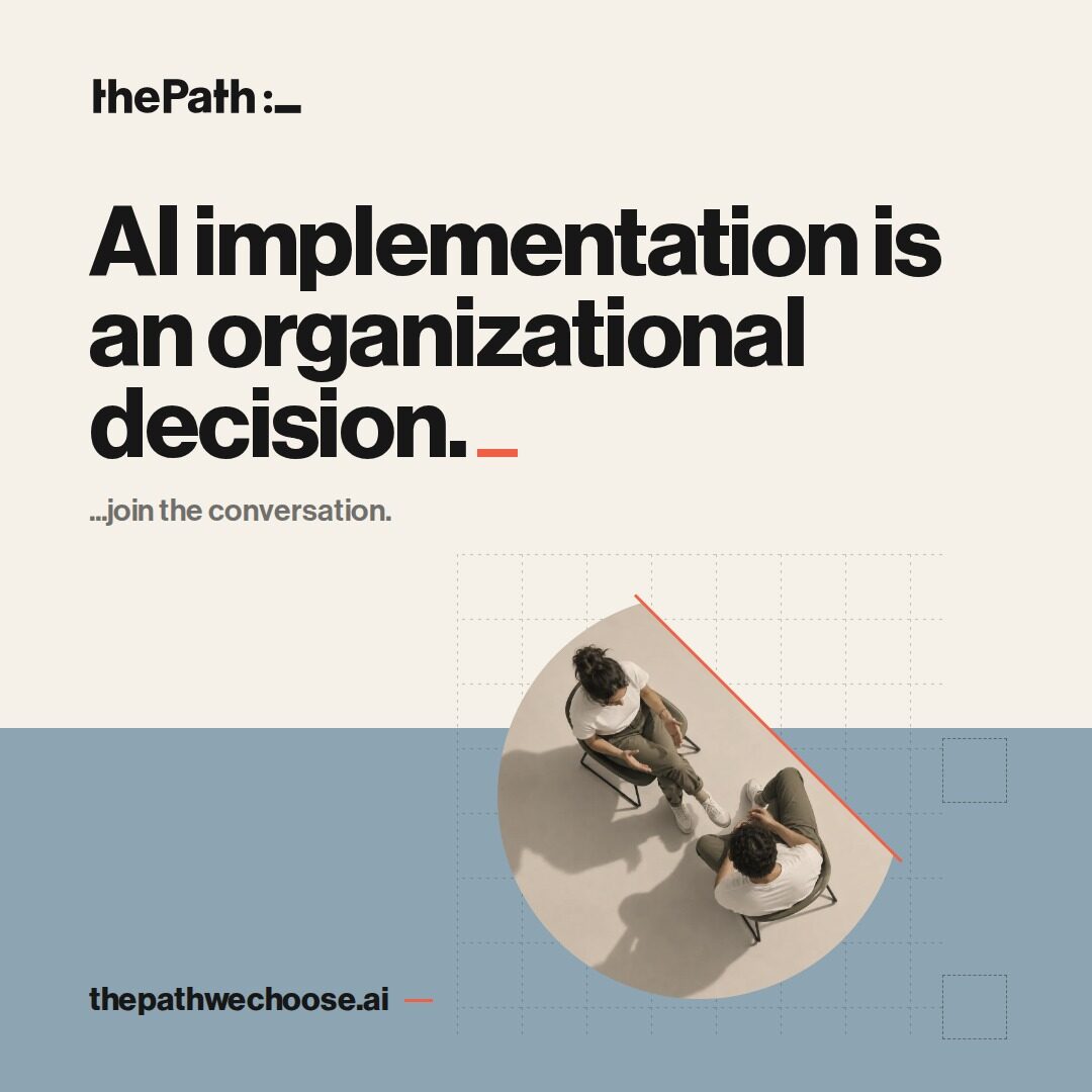 Post graphic: AI implementation is an organizational decision.